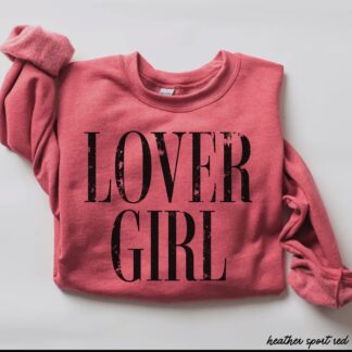 Lover girl sweatshirt